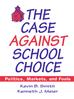 cover image of The Case Against School Choice
